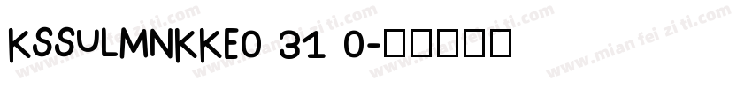 KSSULMNKKE0 31 0字体转换